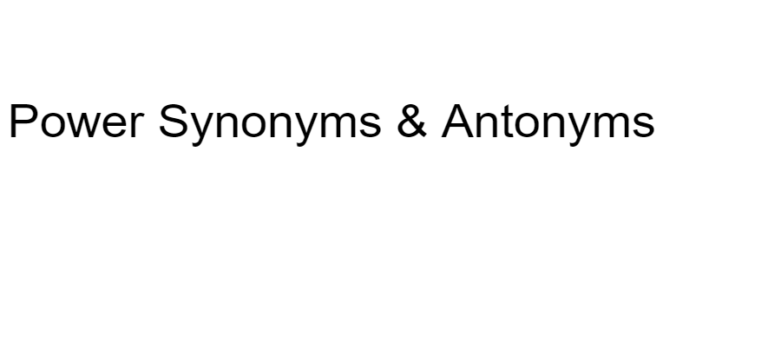 power-synonyms-antonyms