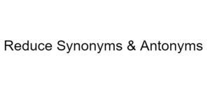Reduce Synonyms & Antonyms