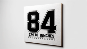 84 cm to inches
